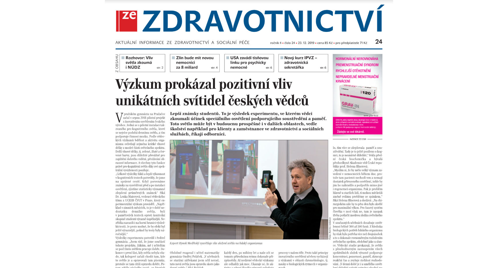 Ze Zdravotnictvi: Výzkum prokázal pozitivní vliv unikátních svítidel českých vědců