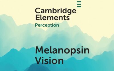 Cambridge Melanopsin Vision – Unlocking the Power of ipRGGs in Human Vision and Behavior with Emerging Lighting Technologies