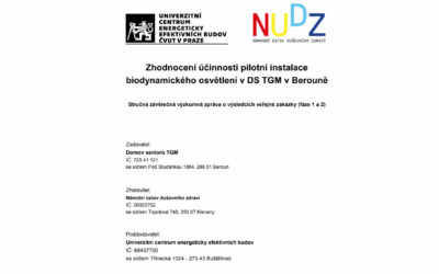 Zhodnocení účinnosti pilotní instalace biodynamického osvětlení v DS TGM v Berouně